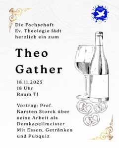 TheoGather WiSe 2025-26 am 18.11.2025 mit Vortrag von Prof. Karsten Storck über seine Arbeit als Domkapellmeister
